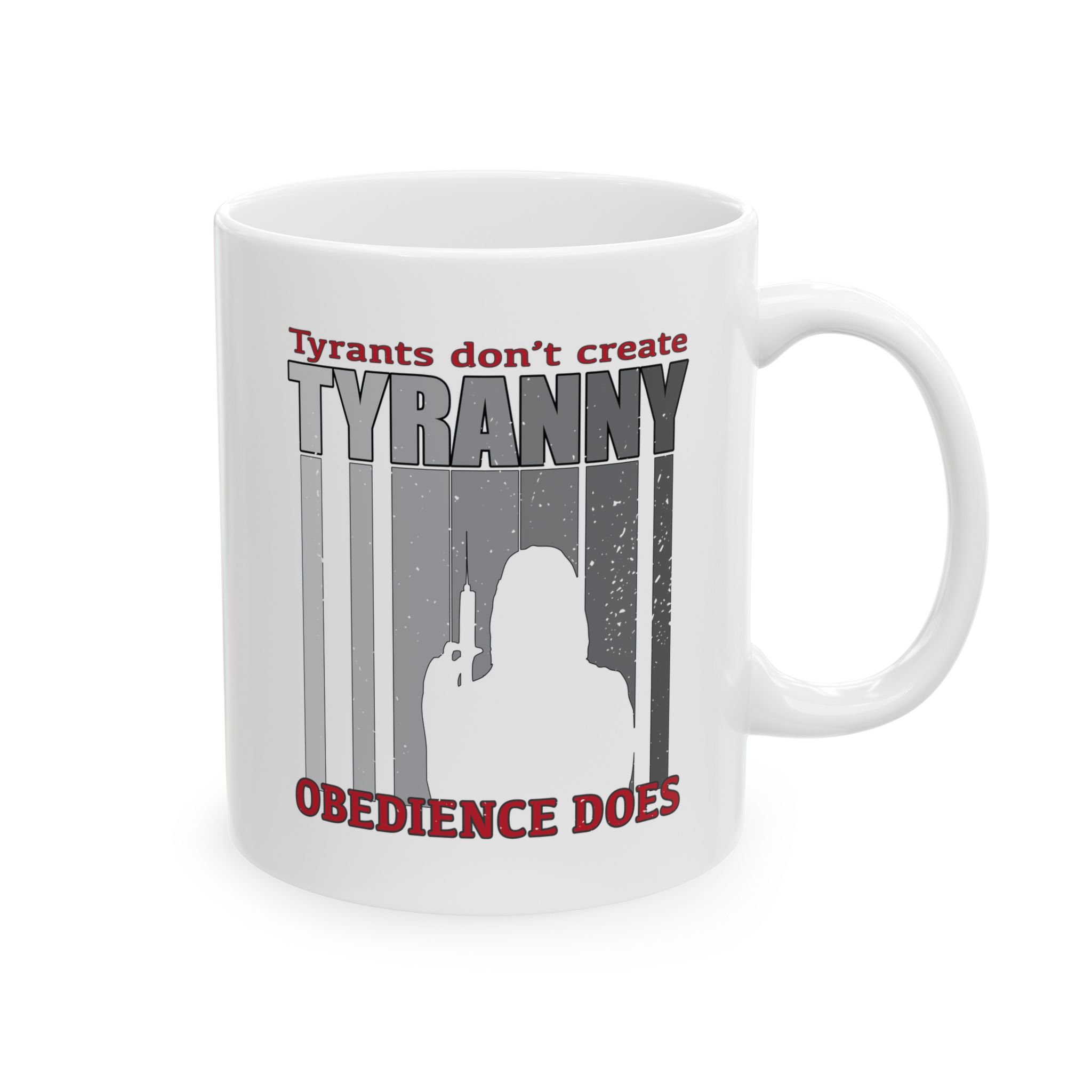 Right hand view of Tyranny of Obedience, 11oz mug by OrwellianWear