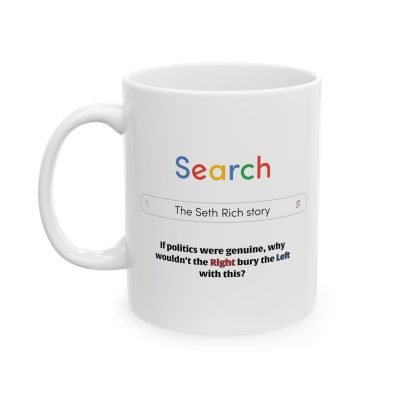Left hand view of The 11oz Who Is Seth Rich? Mug