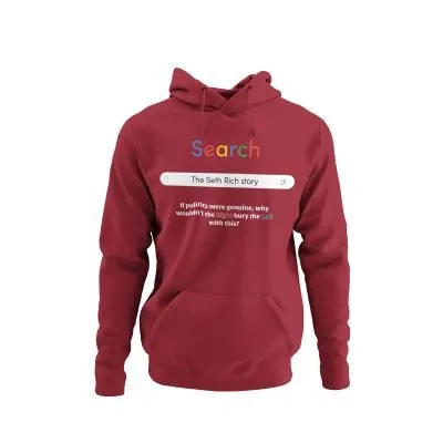Who Is Seth Rich, red hoodie by OrwellianWear