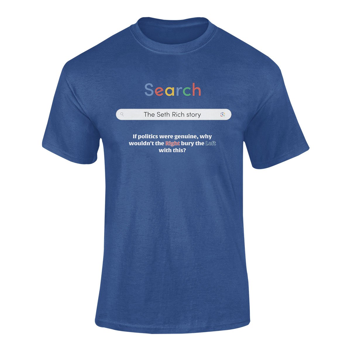Who Is Seth Rich, royal-blue t-shirt by OrwellianWear